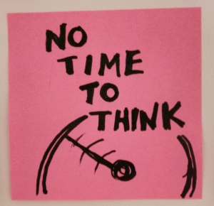 no-time-to-think